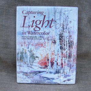 Capturing Light in Watercolor by Marilyn Simandle